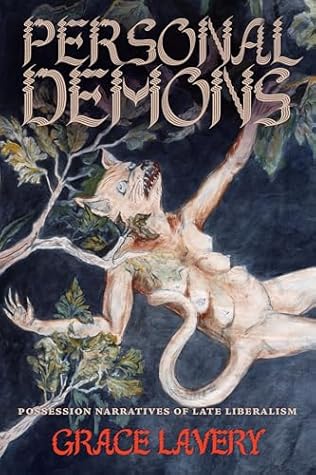 Personal Demons: Possession Narratives of Late Liberalism