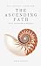 The Ascending Path: From Gratitude to Wisdom (The Path)