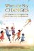 When the Sky Changes: 31 Stories to Navigate the Stuff No One Talks About!