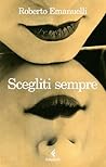 Scegliti sempre