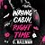 Wrong Cabin, Right Time