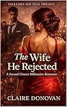The Wife He Rejec...