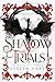 Shadow Trials: An Epic Slowburn Romantasy (Heartless Gods)