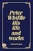 Peter Whiffle : His life and works