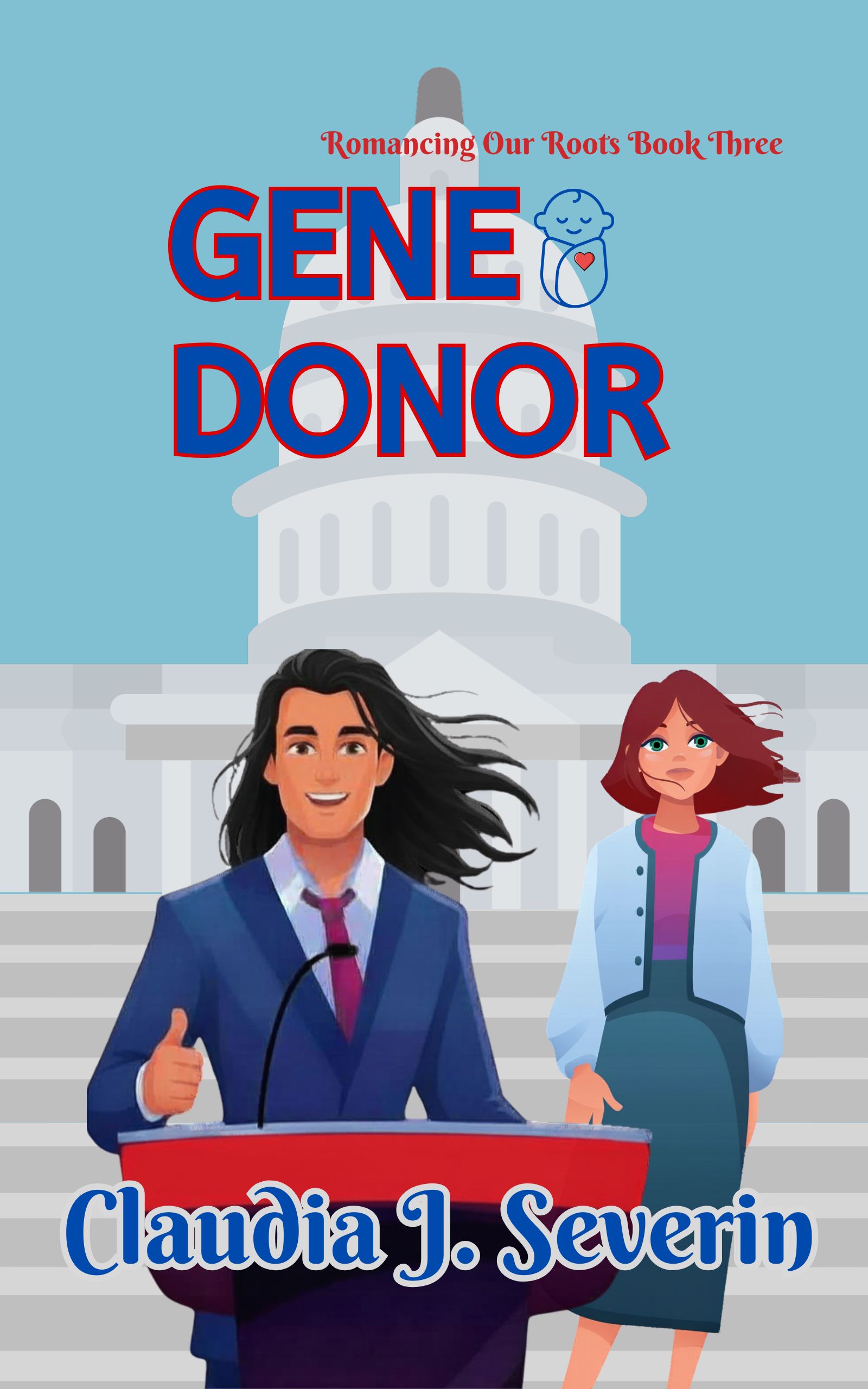 Gene Donor: Found Fatherhood Romantic Suspense (Romancing Our Roots)