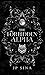 The Forbidden Alpha: The Fo...
