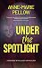 Under The Spotlight