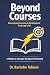 BEYOND COURSES: Reimagining Learning & Development in the Age of AI: A Playbook for Learning & Development Professionals
