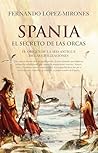 Spania, el secreto de las orcas (Spanish Edition) Spania, el secreto de las orcas (Spanish Edition)