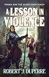 A Lesson in Violence