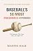 Baseball’s 50 Most Infamous...