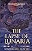 The Lapse of Lunaria by Sommer-Lee Deaves