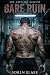 Bare Ruin: A Dark MM Romanc...