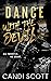 Dance with the Devil by Candi Scott