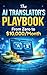 《The AI Translator's Playbo...