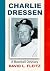Charlie Dressen: A Baseball Odyssey
