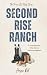 Second Rise Ranch: A Steamy Why Choose Western Romance (The Prime Cut Beef Series)