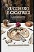 Zucchero e Cicatrici