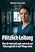 Plötzlich Leitung: Was dir ...