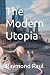 The Modern Utopia