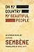 Oh My Country, My Beautiful People! by Ousmane Sembène