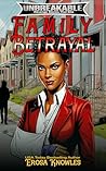 Family Betrayal: ...