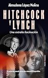 Hitchcock y Lynch...