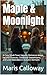 Maple & Moonlight (Lesbian ...