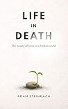 Life in Death: Th...