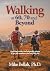 Walking at 60, 70 and Beyon...