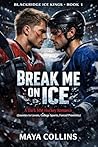 Break Me on Ice: ...