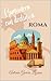 Camionera con destino a Roma (Europa In Love nº 3) by Antonia Garcia Lozano