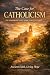 The Case for Catholicism in...
