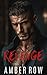 Revenge : An Enemies to Lovers Mafia Romance