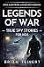 Legends of War by Brian Teinert Legends of War by Brian Teinert