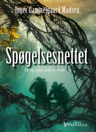 Spøgelsesnettet (Krimiserien med Roland Benito og Anne Larsen, #20)