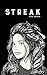 Streak by Kye Arnon
