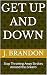Get Up and Down by J. Brandon