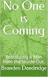 No One is Coming:...