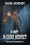 An Adept in Every Respect (The Steps of Ascension Book 2): A Grimdark Progression Fantasy Series