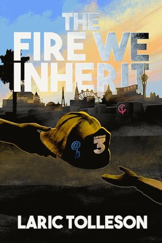 The Fire We Inherit (Kindle Edition)
