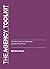The Agency Toolkit: WORKBOOK