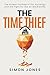 The Time Thief: The Broken ...
