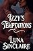 Izzy's Temptations (Dear Di...