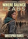 Where Silence Leads