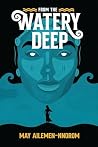 From The Watery Deep