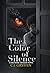 The Color of Silence: A Dreamers' Dragon Novel