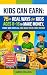 Kids Can Earn: 75+ Real Way...