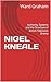 NIGEL KNEALE: Authority, Systems and the Structure of British Television Drama (TELEVISION WRITERS Book 2)