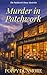 Murder in Patchwork: A cozy...